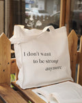 no strong women anymore - large tote bag