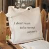no strong women anymore - large off white tote bag
