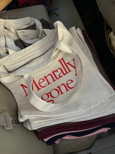 IMG_6593 Mentally gone - large off white tote bag